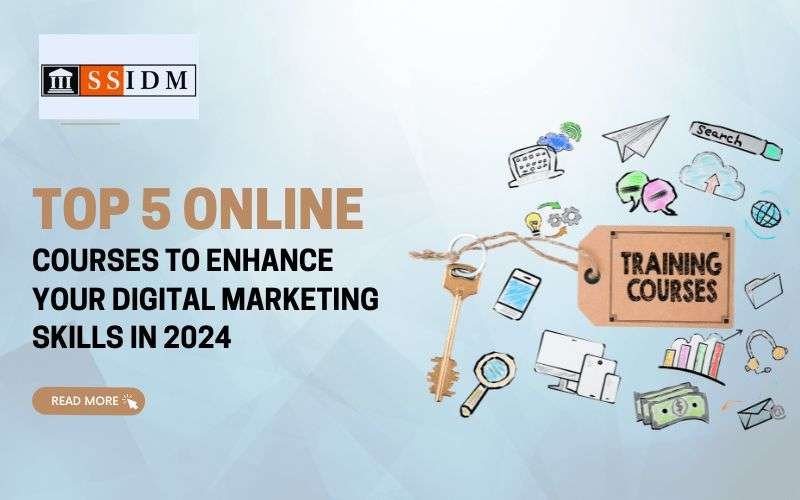 Top 5 Online courses to enhance your digital marketing skills